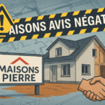 Maison Pierre avis négatif – illustration chantier et vigilance